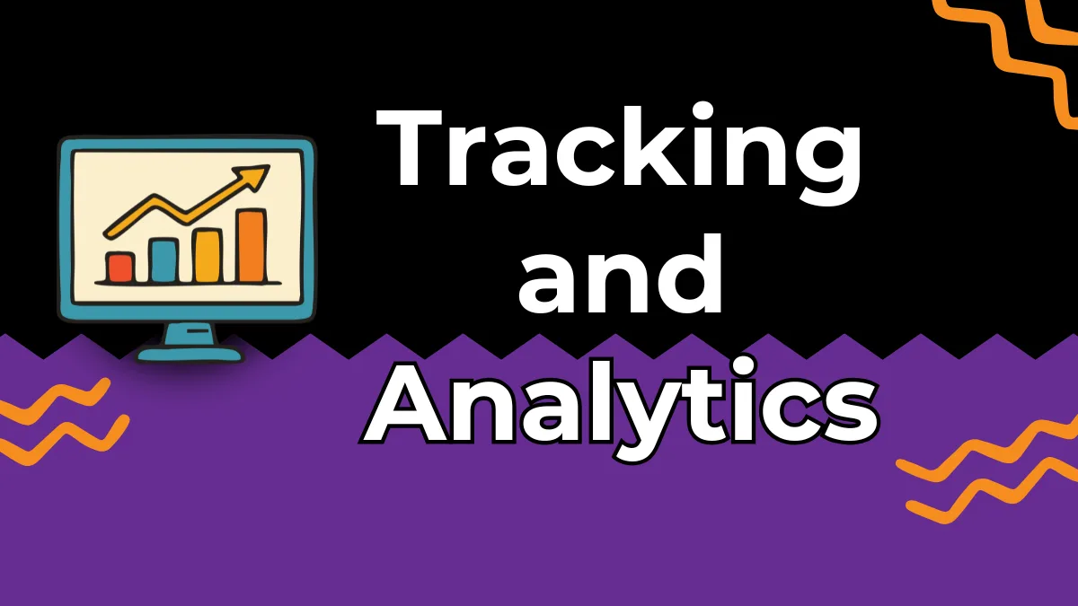 Tracking and Analytics